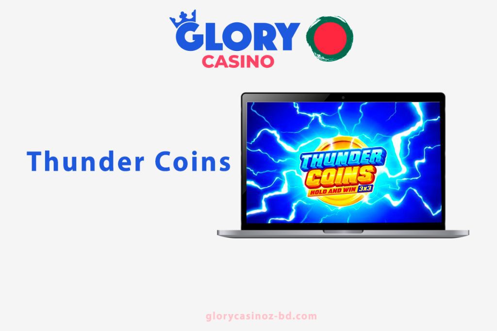 Thunder Coins Slot on Glory Casino