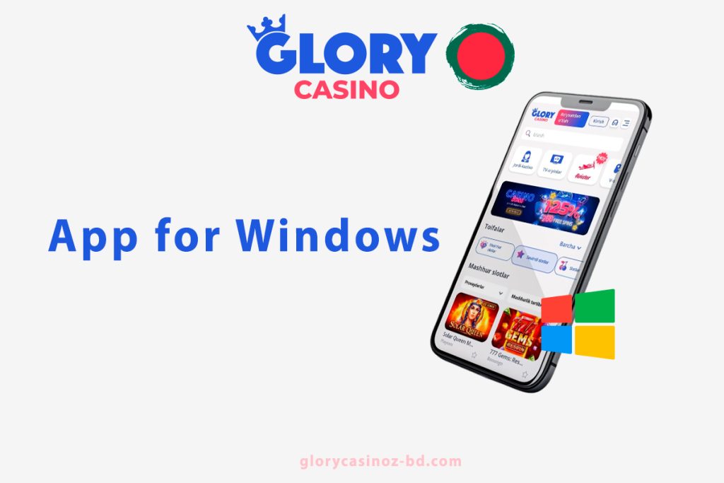Glory Casino App for Windows